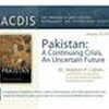 Pakistan: A Continuing Crisis, An Uncertain Future